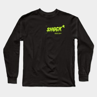 SHOCK Long Sleeve T-Shirt